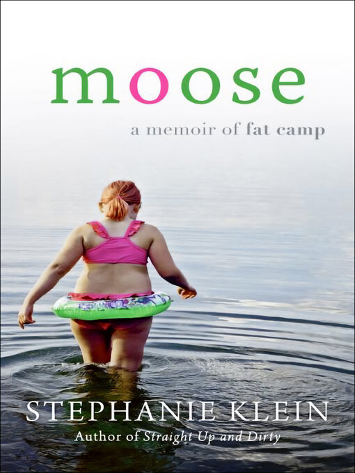 Détails du titre pour Moose par Stephanie Klein - Disponible
